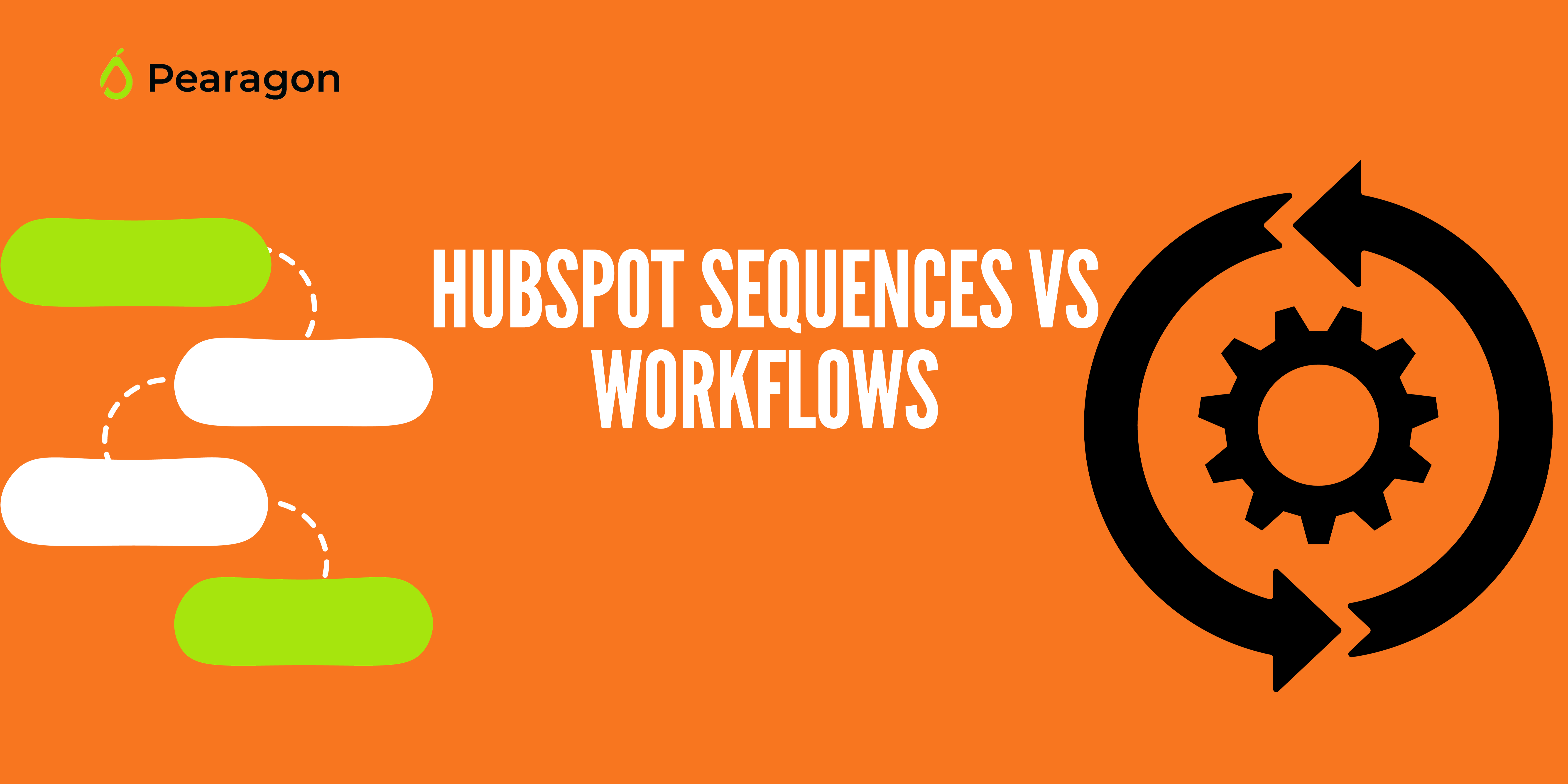 HubSpot Sequences vs Workflows